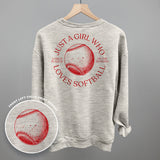 Just A Girl Who Loves Softball (Back Print)